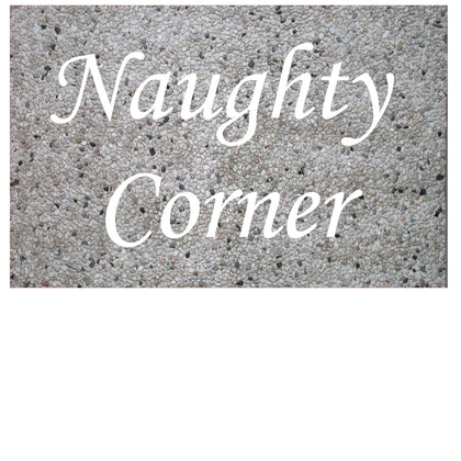 Naughty Corner