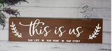 This is us Sign - Spesh4U