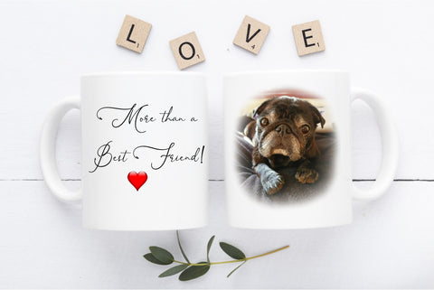 PUG MUG - "More than a best friend" (Single Photo) - Spesh4U